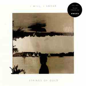 I Will, I Swear - Strings Of Gold flac album