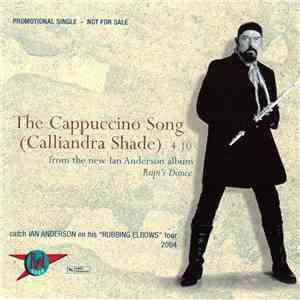 Ian Anderson - The Cappuccino Song (Calliandra Shade) flac album