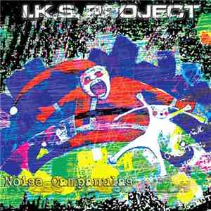 I.K.S. Project - Noise Campanulas flac album