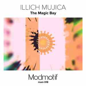 Illich Mujica - The Magic Bay flac album