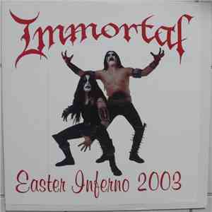 Immortal - Easter Inferno 2003 flac album