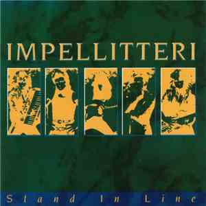 Impellitteri - Stand In Line flac album
