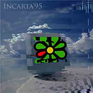 Incarta'95 - Incarta'95 flac album