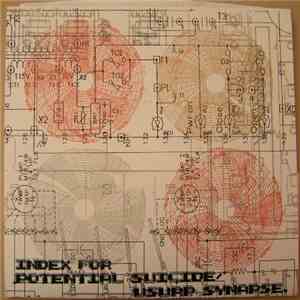 Index For Potential Suicide / Usurp Synapse - Index For Potential Suicide / Usurp Synapse flac album