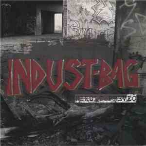 Indust-Bag - Nikoli Preveč flac album