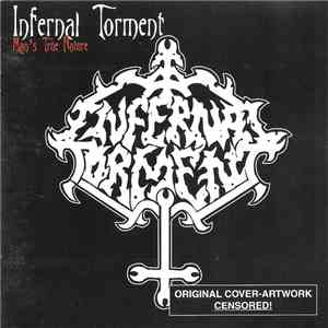 Infernal Torment - Man's True Nature flac album