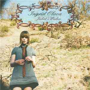 Ingrid Olava - Juliet's Wishes flac album