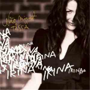 Irina - Näe Minut Tässä flac album