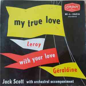 Jack Scott With Orchestral Accompaniment - My True Love flac album