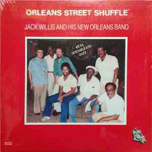 Jack Willis And His New Orleans Band - New Orleans Street Shuffle flac album