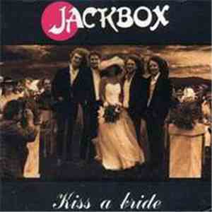 Jackbox  - Kiss A Bride flac album