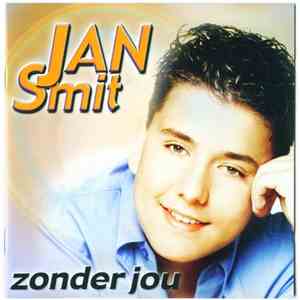 Jan Smit - Zonder Jou flac album