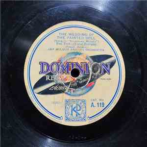 Jay Wilbur And His Orchestra / Varsity Eight - The Wedding Of The Painted Doll / Outside flac album