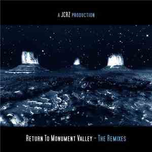 JCRZ - Return To Monument Valley - The Trance Remixes flac album