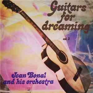 Jean Bonal - Guitars For Dreaming Vol.3 flac album