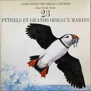 Jean-Claude Roché - Pétrels Et Grands Oiseaux Marins flac album