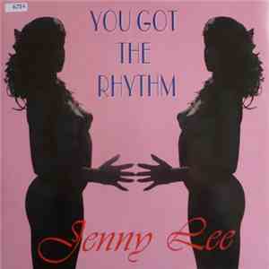 Jenny Lee - You Got The Rhythm flac album