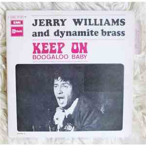 Jerry Williams  And Dynamite Brass - Keep On flac album