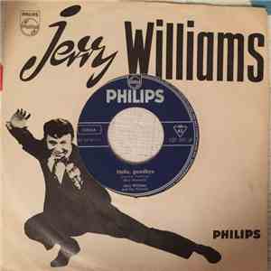 Jerry Williams  - Hello, Goodbye / Darling Nellie Gray flac album