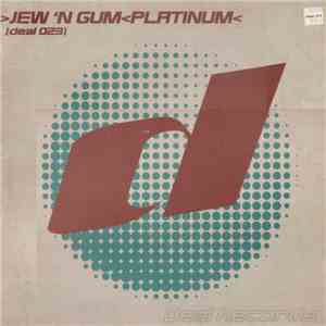 Jew 'N Gum - Platinum flac album