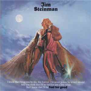 Jim Steinman - Bad For Good flac album