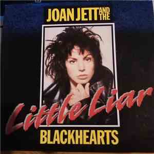 Joan Jett And The Blackhearts - Little Liar flac album