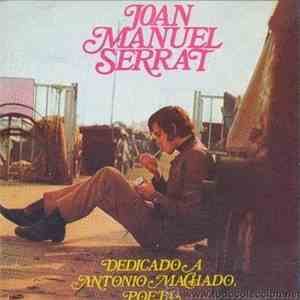 Joan Manuel Serrat - Dedicado A Antonio Machado Poeta flac album