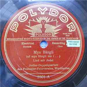 Jodler-Doppelquartett Des Pontonier-Fahrvereins Worblaufen - Mys Bärgli / Trutzliedli flac album