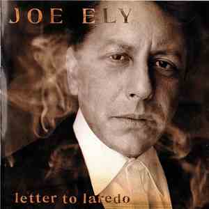 Joe Ely - Letter To Laredo flac album