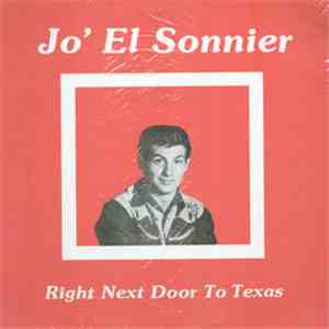 Jo-El Sonnier - Right Next Door To Texas flac album