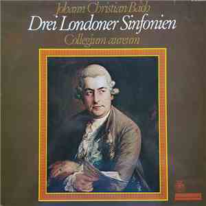 Johann Christian Bach - Das Collegium Aureum - Drei Londoner Sinfonien flac album