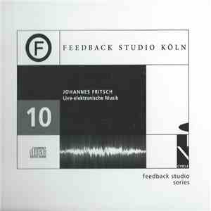 Johannes Fritsch - Live-Elektronische Musik | Music With Live Electronics flac album