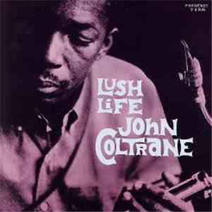 John Coltrane - Lush Life flac album