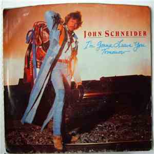 John Schneider - I'm Gonna Leave You Tomorrow flac album