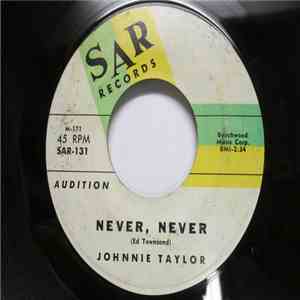 Johnnie Taylor - Never, Never / Rome ("Wasn't Built In A Day") flac album