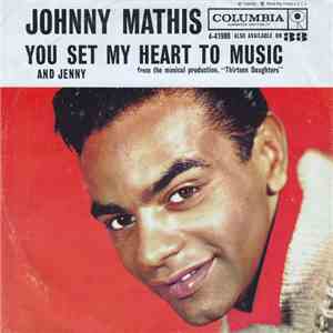 Johnny Mathis - You Set My Heart To Music / Jenny flac album
