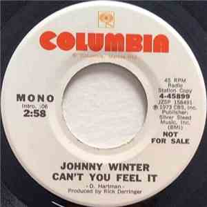 Johnny Winter - Can't You Feel It flac album
