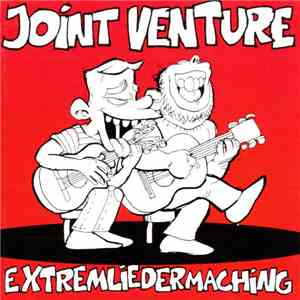 Joint Venture  - Extremliedermaching flac album