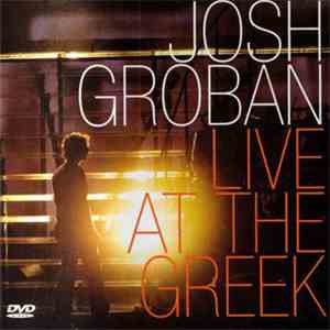 Josh Groban - Live At The Greek flac album