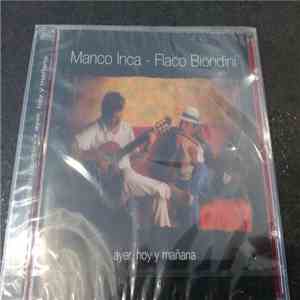 Juan Carlos Biondini - Manco Inca - Ayer,Hoy Y Manana flac album