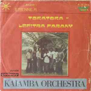 Kaiamba Orchestra - Tokatoka / Lefitra Farany flac album