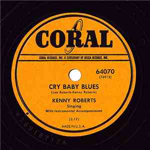 Kenny Roberts  - Cry Baby Blues / One Way Ticket flac album