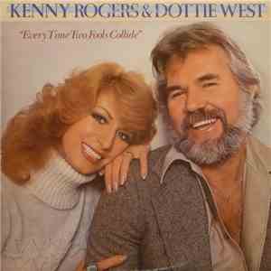 Kenny Rogers & Dottie West - Every Time Two Fools Collide flac album