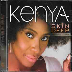 Kenya - Skin Deep: The Collection flac album
