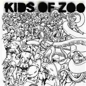 Kids Of Zoo - I Just A Wanna / Hilter flac album