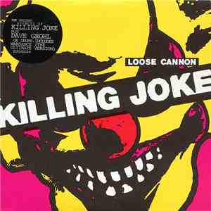 Killing Joke - Loose Cannon flac album