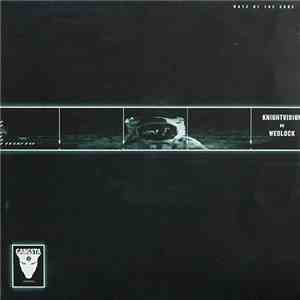 Knightvision vs Wedlock - Wayz Of The Core flac album