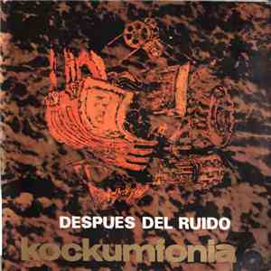 Kockum Landsverk - Kockumphonia - Después Del Ruido flac album