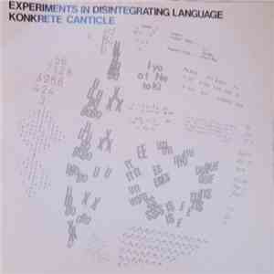 Konkrete Canticle - Experiments In Disintegrating Language flac album
