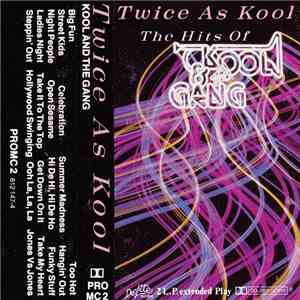 Kool & The Gang - Twice As Kool (The Hits Of Kool & The Gang) flac album